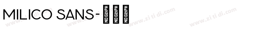 Milico Sans字体转换